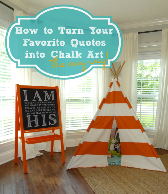 DIY Chalkboard Quotes - How to Turn Your Favorite Quotes Into Chalk Art