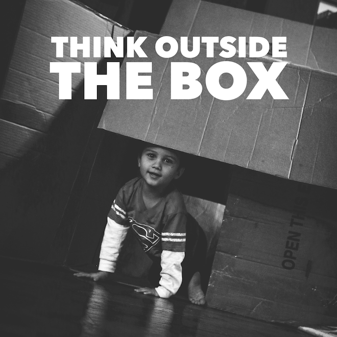 Life Lessons I Have Learned From My Kids - Think Outside The Box