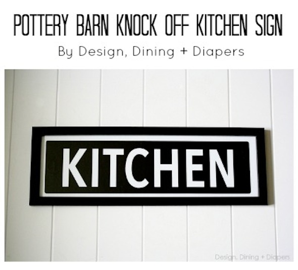 PB Knock Off Kitchen Sign