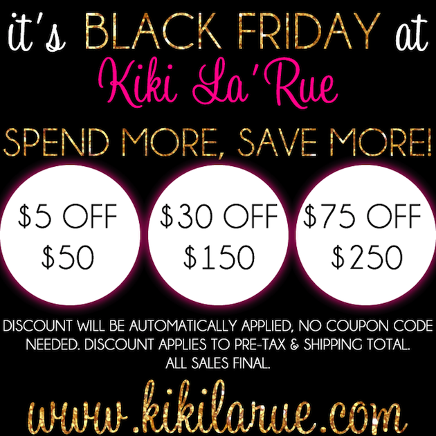 Black Friday Kiki La' Rue Sale