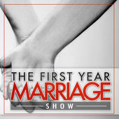 Top Marriage Podcasts - The First Year of Marriage