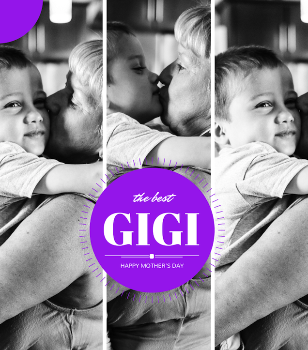 gigi - mothers day