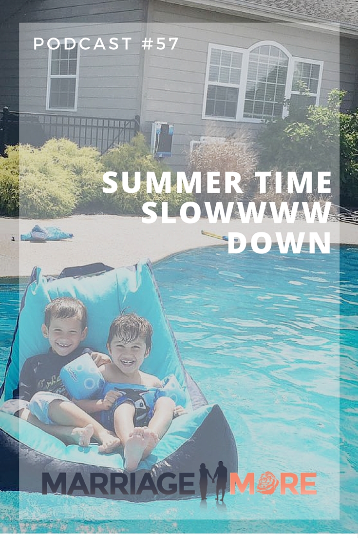 summer slow down